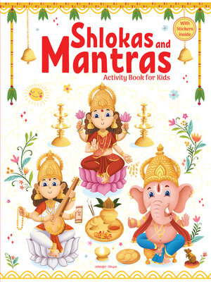 cover image of Shlokas and Mantras--Activity Book For Kids--Illustrated Book With Engaging Activities and Sticker Sheets